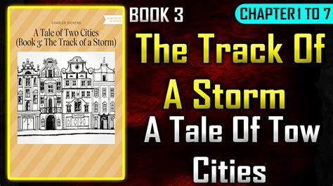 Book the Third: The Track of a Storm Chapters 1–5 .
